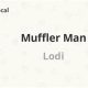 Lodi's Muffler Man: Roadside Icon &amp; Beyond! | Best Mufflers for Cars & Trucks | Performance, Sound & Durability Upgrades