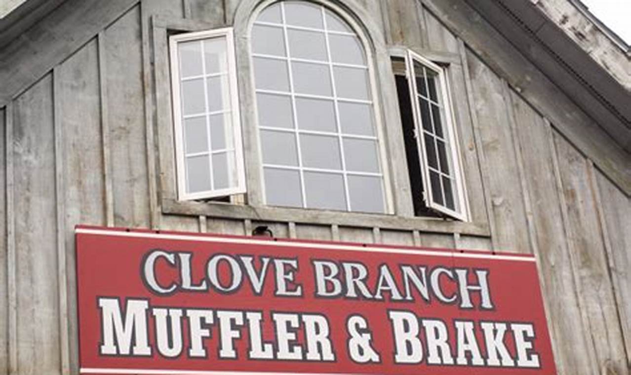 Best Clove Branch Muffler & Brake: Save on Brakes! Best Mufflers for Cars & Trucks | Performance, Sound & Durability Upgrades Best Clove Branch Muffler & Brake: Save on Brakes! | Best Mufflers for Cars & Trucks | Performance, Sound & Durability Upgrades