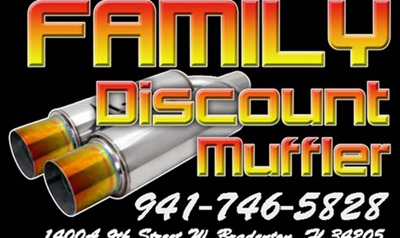 Save on Mufflers: Family Discount Muffler Deals & Repair Best Mufflers for Cars & Trucks | Performance, Sound & Durability Upgrades Save on Mufflers: Family Discount Muffler Deals & Repair | Best Mufflers for Cars & Trucks | Performance, Sound & Durability Upgrades