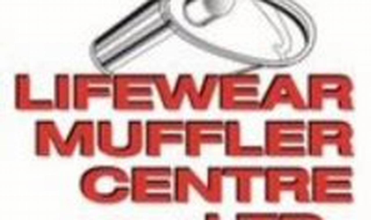 Your Lifewear Muffler Experts: Repairs & More! | Best Mufflers for Cars & Trucks | Performance, Sound & Durability Upgrades