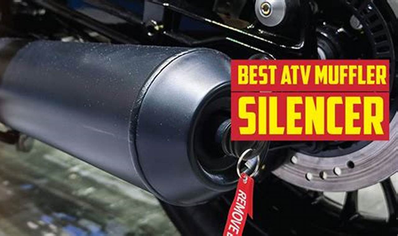 Atv Muffler Silencer | Best Mufflers for Cars & Trucks | Performance, Sound & Durability Upgrades