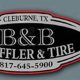B&amp;B Muffler Cleburne: Expert Exhaust Repair Near You! | Best Mufflers for Cars & Trucks | Performance, Sound & Durability Upgrades