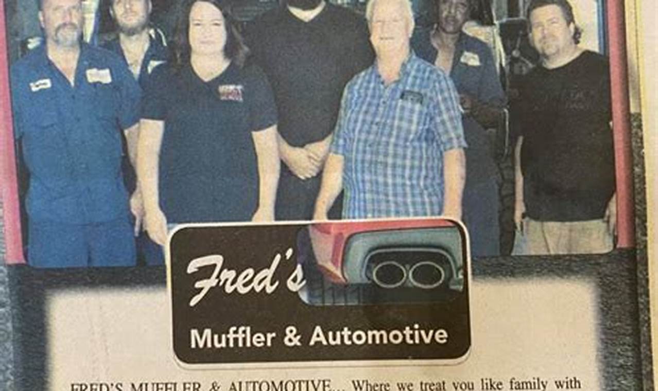 Fred's Muffler & Automotive: Expert Muffler & Auto Care | Best Mufflers for Cars & Trucks | Performance, Sound & Durability Upgrades