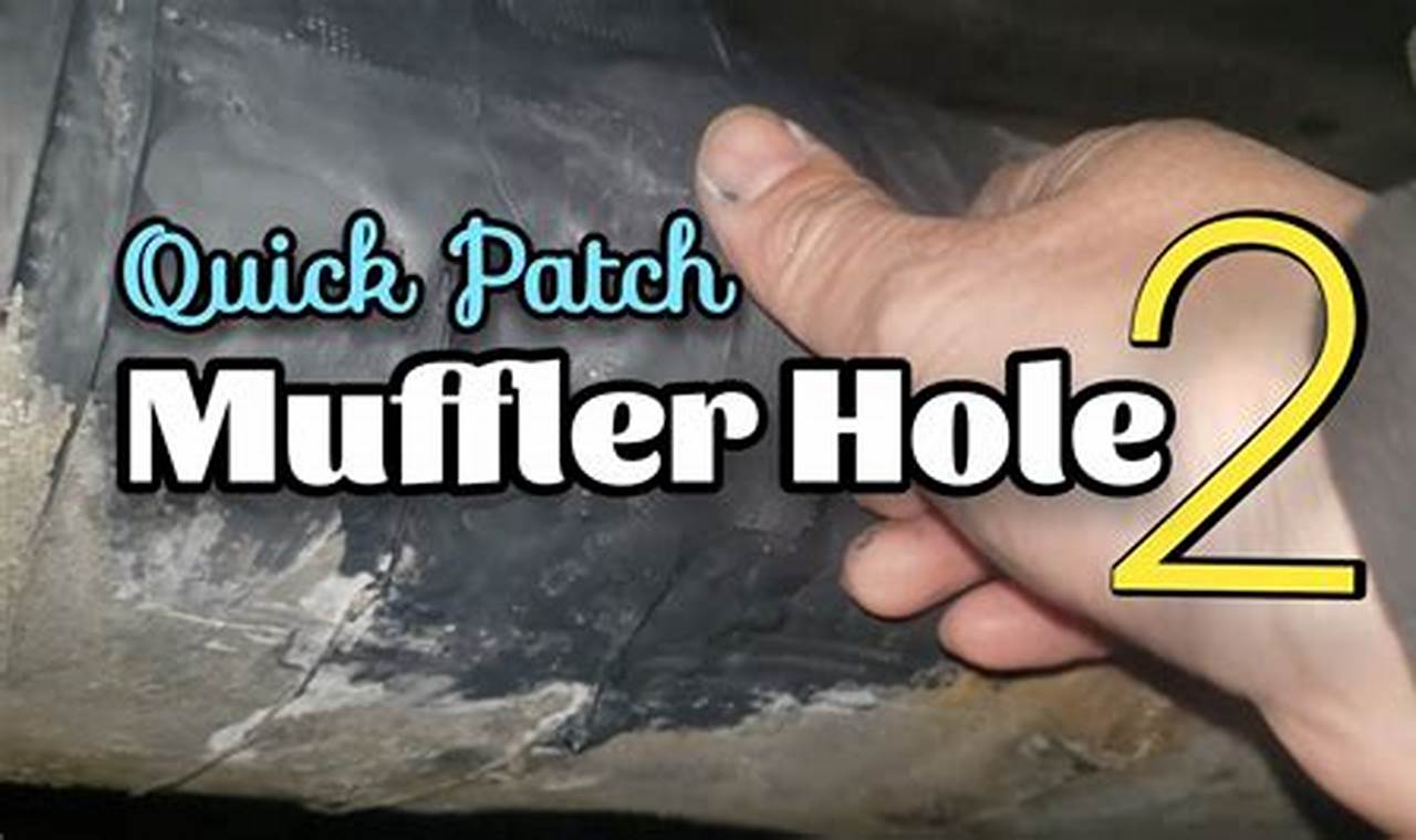 Easy Muffler Patch: Fix That Exhaust Hole Fast! | Best Mufflers for Cars & Trucks | Performance, Sound & Durability Upgrades